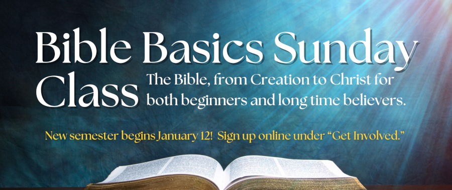 Bible Basics Sunday Class